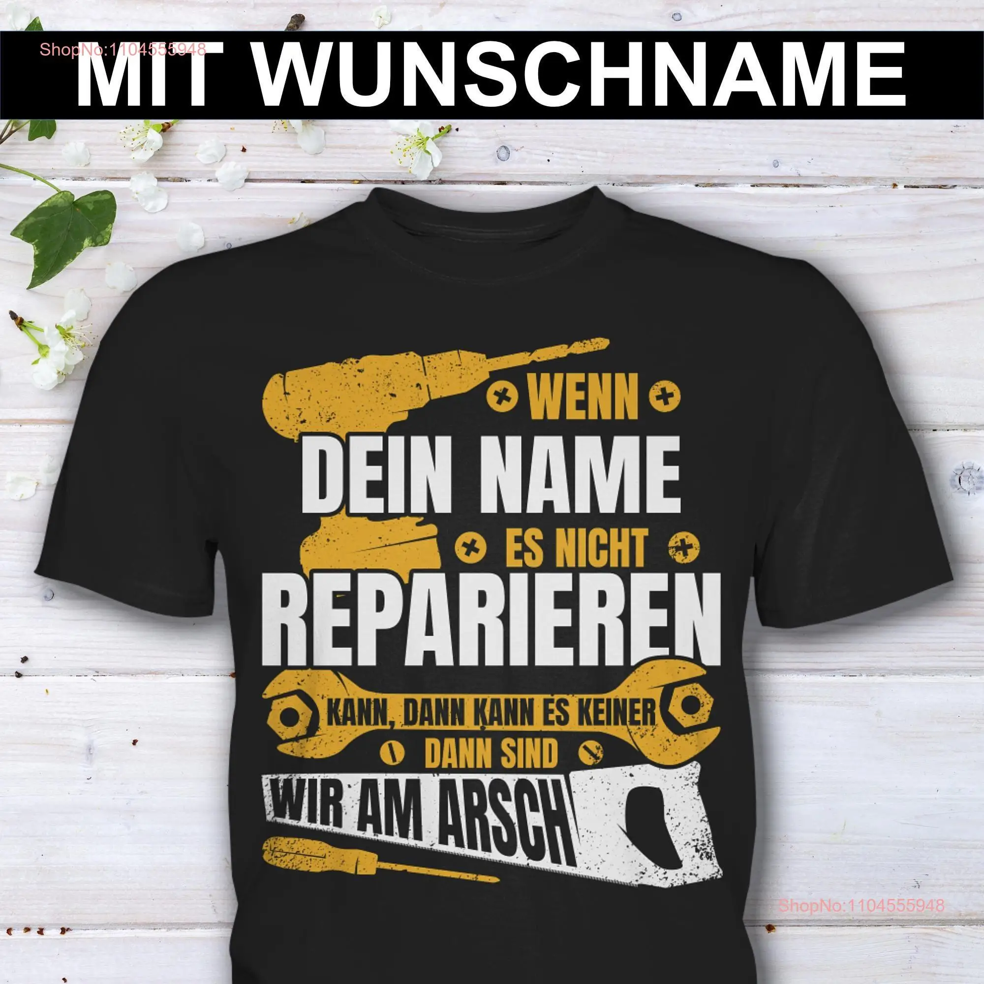 

Wenn es nicht reparieren kann Individuelles Herren T Shirt personalisiert Geburtstag mit Namen für Heimwerker und Handwerker