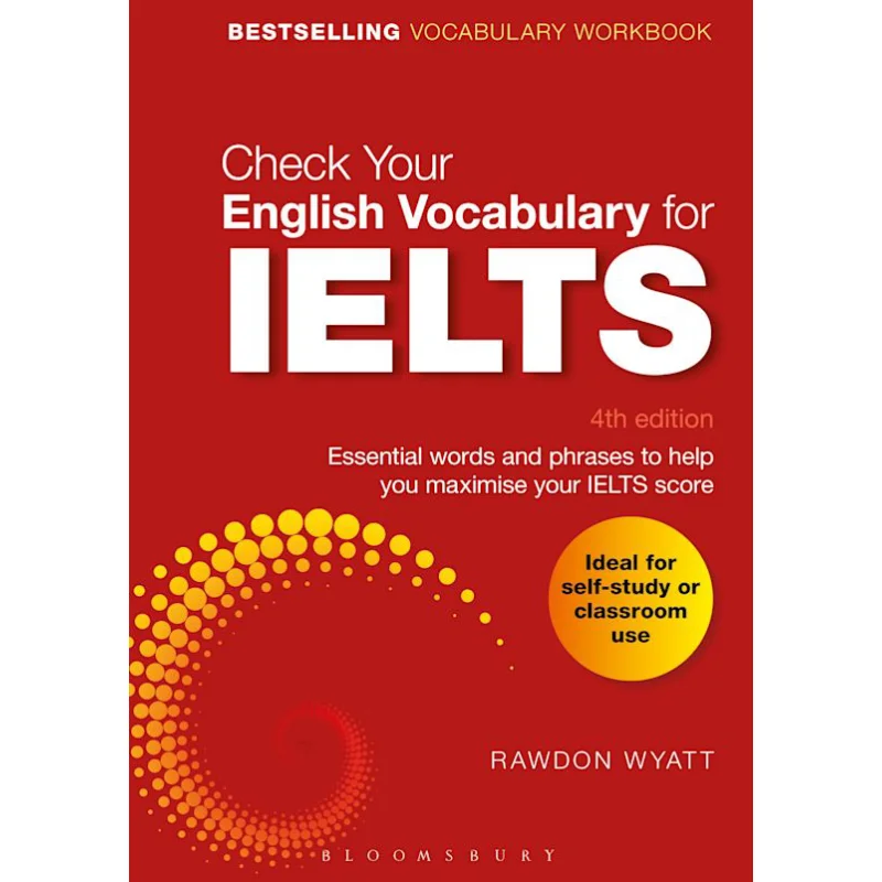 

Проверьте свой английский словарный запас для IELTS. Основные слова и фразы, чтобы помочь вам максимальная партитура вашего IELTS 9781472947376.