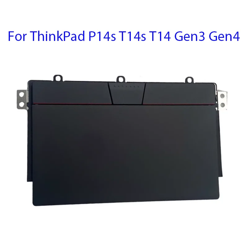 

New Laptop Touchpad Clickpad for ThinkPad P14s T14s T14 Gen3 Gen4 Notebook Mouse TrackPad 5M11G56218 5M11B95898 5M11B95897