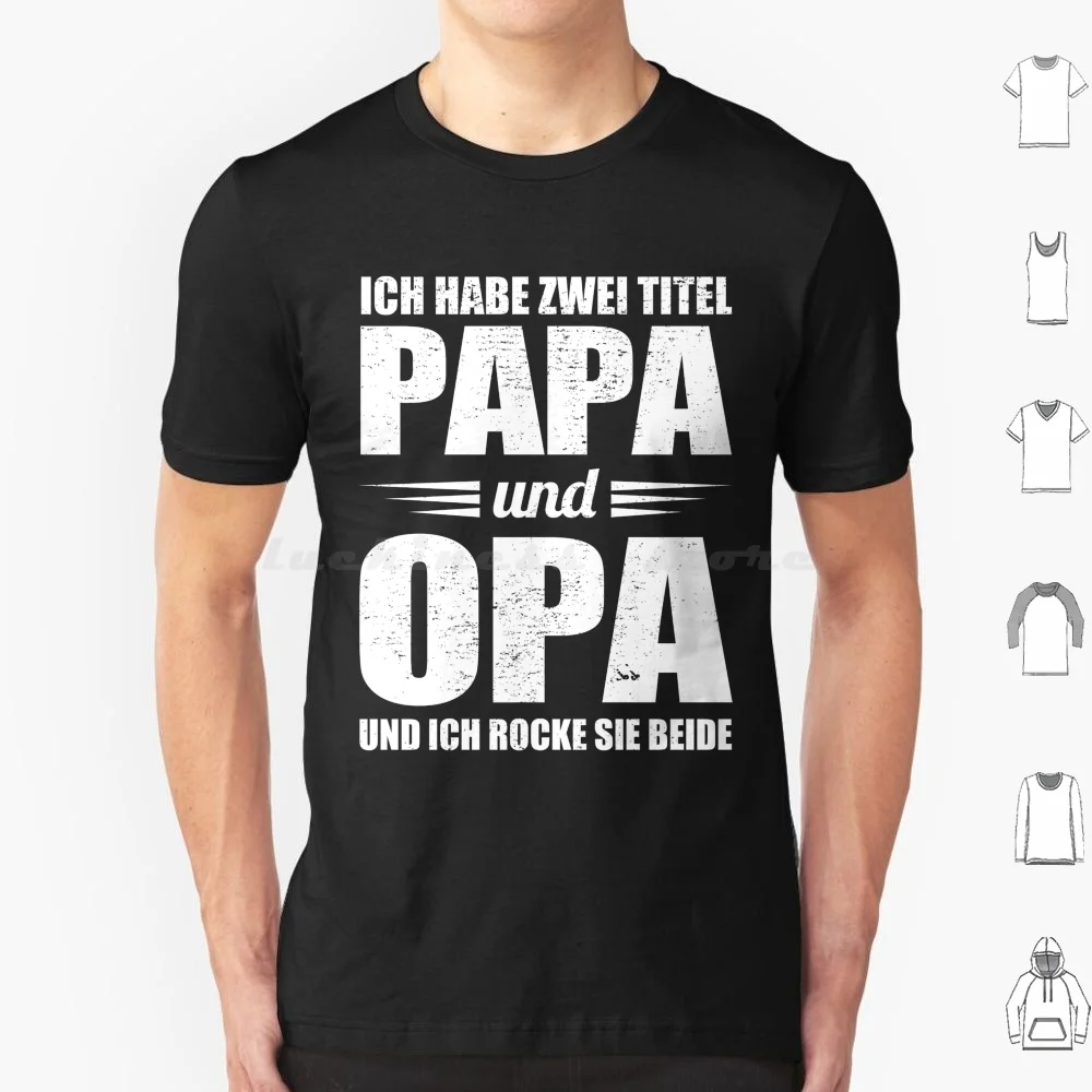 Herren Ich Habe Zwei Titel Spruch Geschenk camiseta hombres mujeres niños 6xl Titel Spruch Vater Gro? Vater Papa Opa