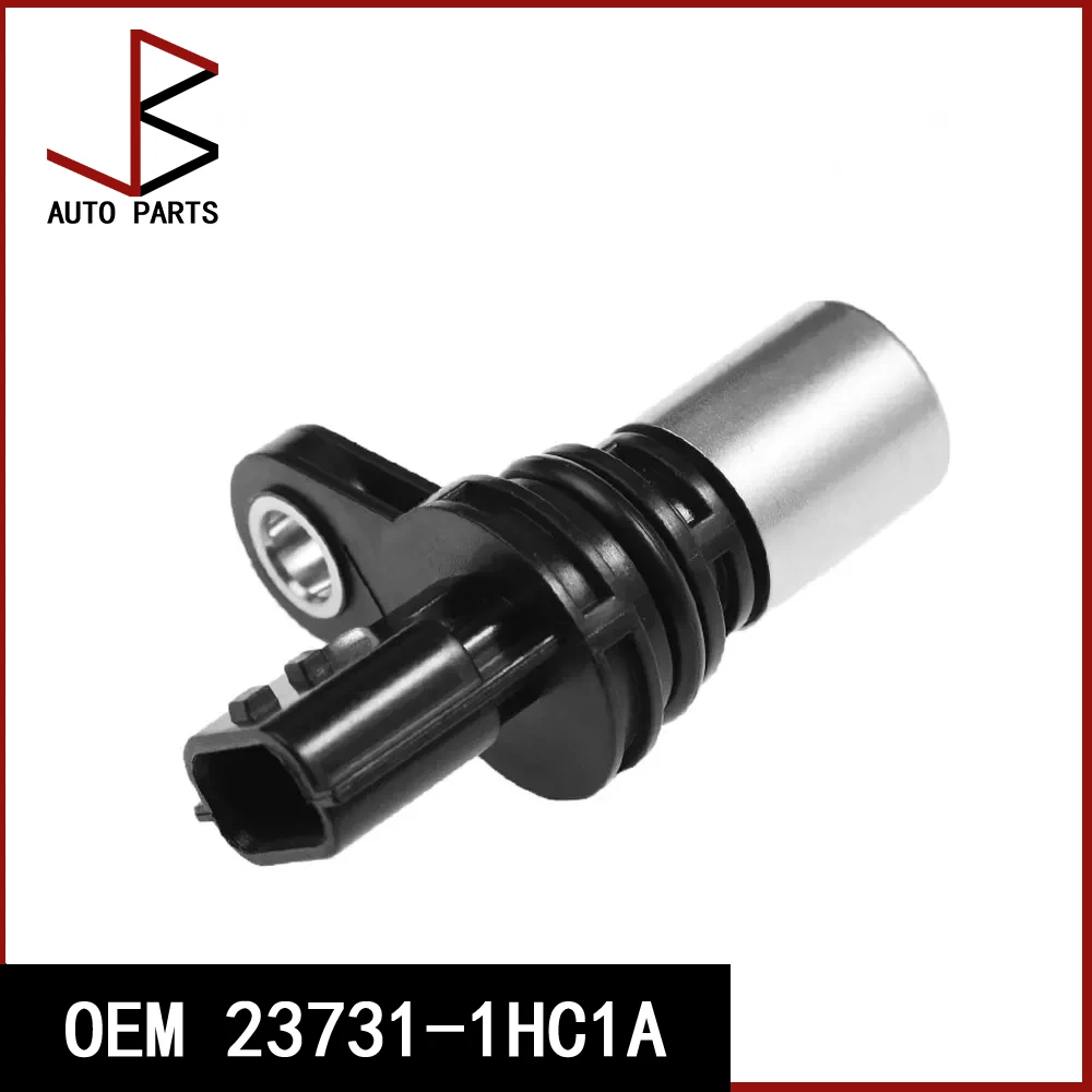 

OEM 23731-1HC1A 237311HC1A A29-6B0 T00 Camshaft Position Sensor for Nissan Tiida Sentra March Versa Car Accessories