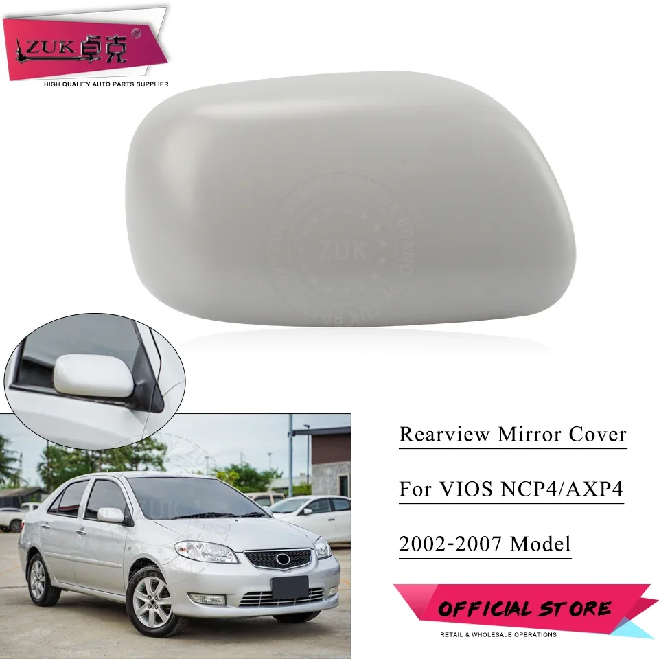 ZUK Car Accessories Outside Door Rear View Side Mirror Cover Rearview Shell Housing For TOYOTA SOLUNA VIOS NCP4 AXP4 2002-2007