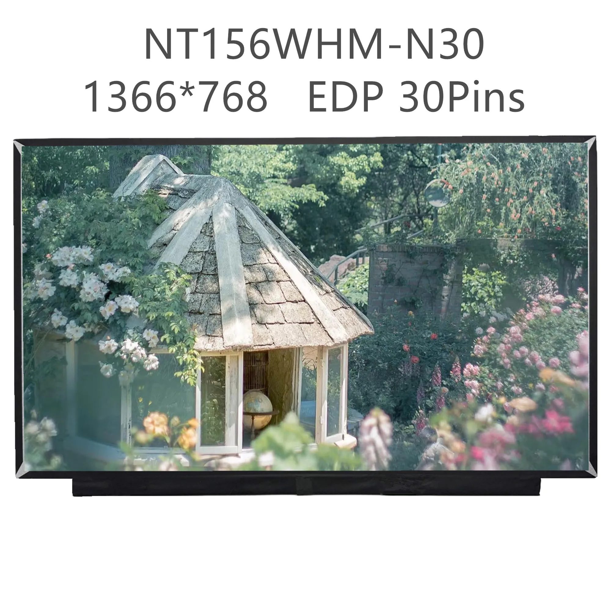 

NT156WHM-N30 N34 N35 NT156WHM-N40 NT156WHM-N44 N156BGA-EA3 EB3 EDP 30 Pins 1366*768 15.6'' Laptop LCD Screen