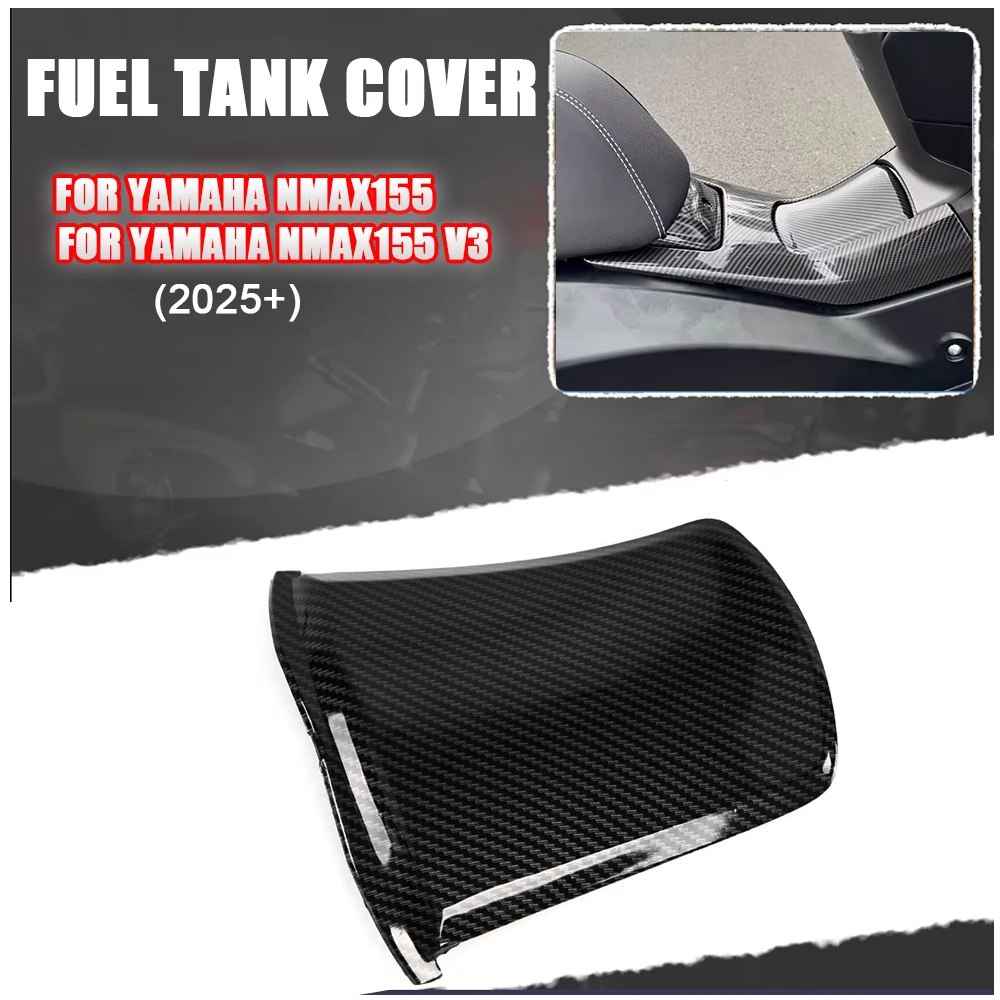 

For Yamaha Nmax V3/V3 Turbo Nmax N-max155 2025 Gas Tank Garnish Cover Tank Cover Plate Motorcycle Accessories