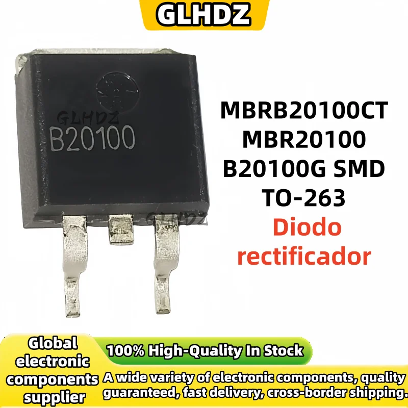 10PCS-50PCS-100PCS MBRB20100CT MBR20100 B20100G SMD TO-263 Schottky Rectifier Diode, per batch, new, in stock