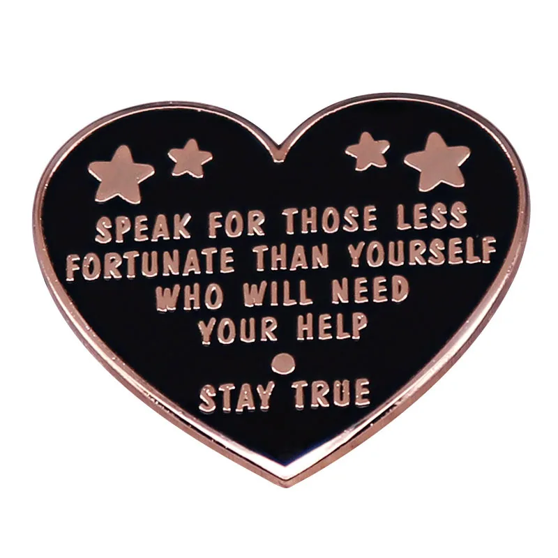 Speak for those unfortunate people who need your help, brooch, heart-shaped badge