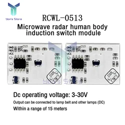 2Pcs RCWL-0513 modulo sensore Radar a microonde modulo interruttore a induzione del corpo umano scheda interruttore sensore intelligente DC3-30V 2.5mA