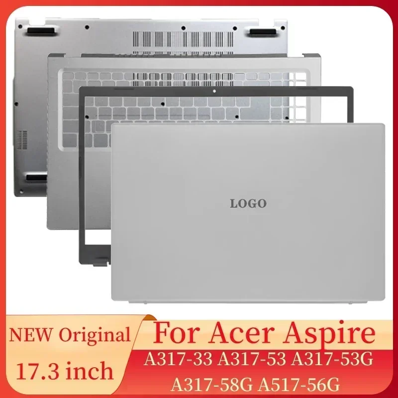 

Original For Acer Aspire A317-33 A317-53 A317-53G A317-58G A517-56G Laptop LCD Back Cover Case/Front Frame/Top Case/Bottom Case