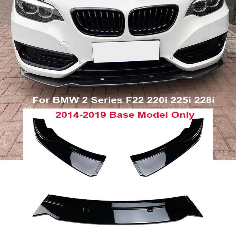 

Front Bumper Spoiler Splitter Lip guard under For BMW 2 Series F22 220i 225i 228i 2014-2019 Base Model Only Lower Blade Trim