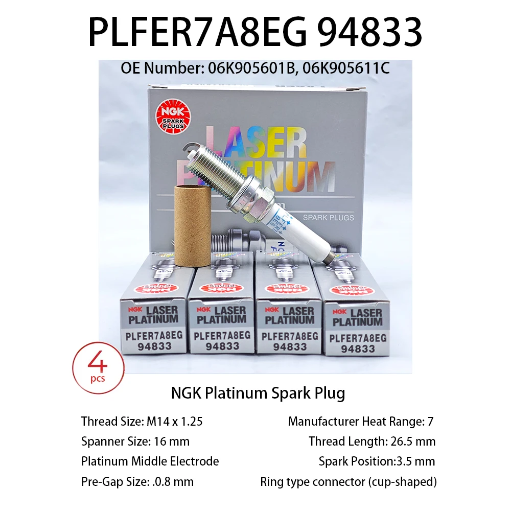 4pcs 06K905601B NGK Laser Spark Plug PLFER7A8EG 94833 Suitable For Some Models Of AUID A1 A3 A4 A5 VW  GOLF 6 7 PASSAT B8 etc