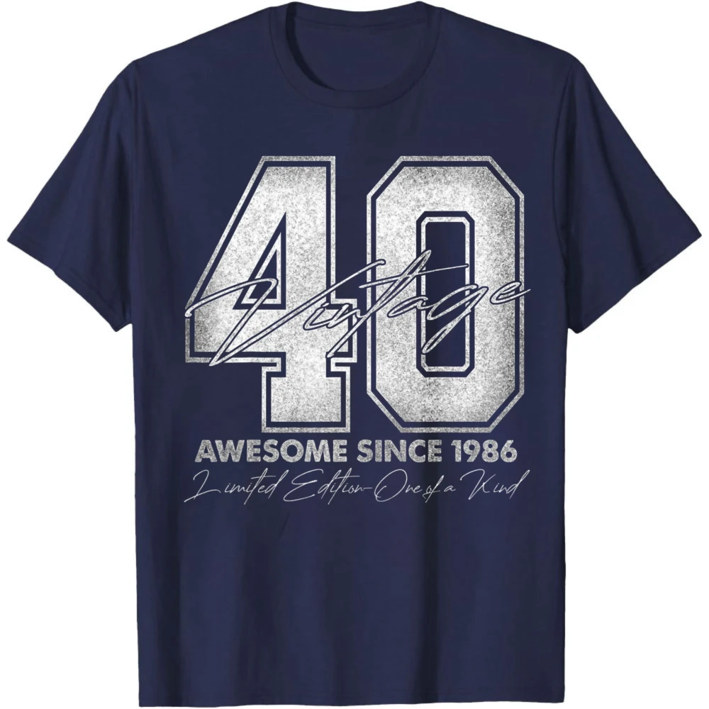 40 Vintage Awesome Since 1986 Limited Edition One of A Kind T-Shirt Men Crewneck Cotton Short Sleeve Daily Life Casual Tops