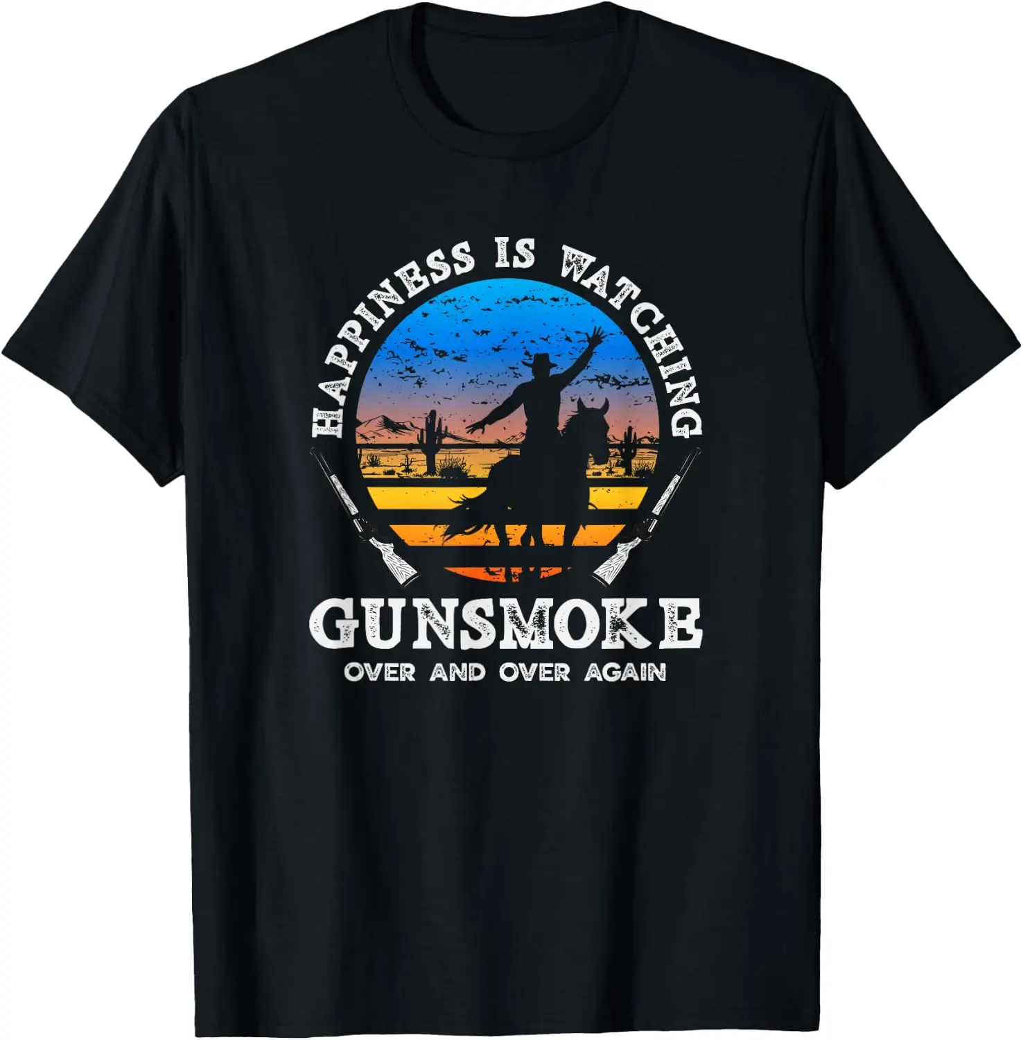 Happiness Is Watching Gunsmoke And Over Again Cowboy T-Shirt Unisex Y2K Aesthetic Graphic T‑Shirt Trendy Streetwear Crew Neck Short Sleeve Soft Cotton Tee Fashion Daily Tops Men Women