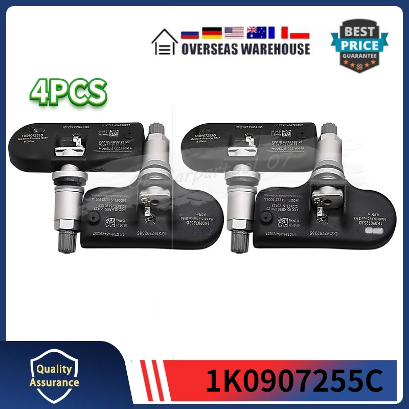 

4PCS TPMS Tire Pressure Sensor 1K0907255C For Audi A3 A4 A5 Q5 S4 Volkswagen Beetle CC Golf GTI Jetta Passat R32 Tiguan 315MHz