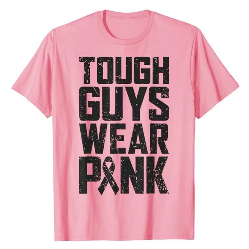 

Tough Guys Wear Pink Breast Cancer Awareness Men Boys Gifts T-Shirt Letters Printed Saying Tee Graphic Outfits Short Sleeve Tops