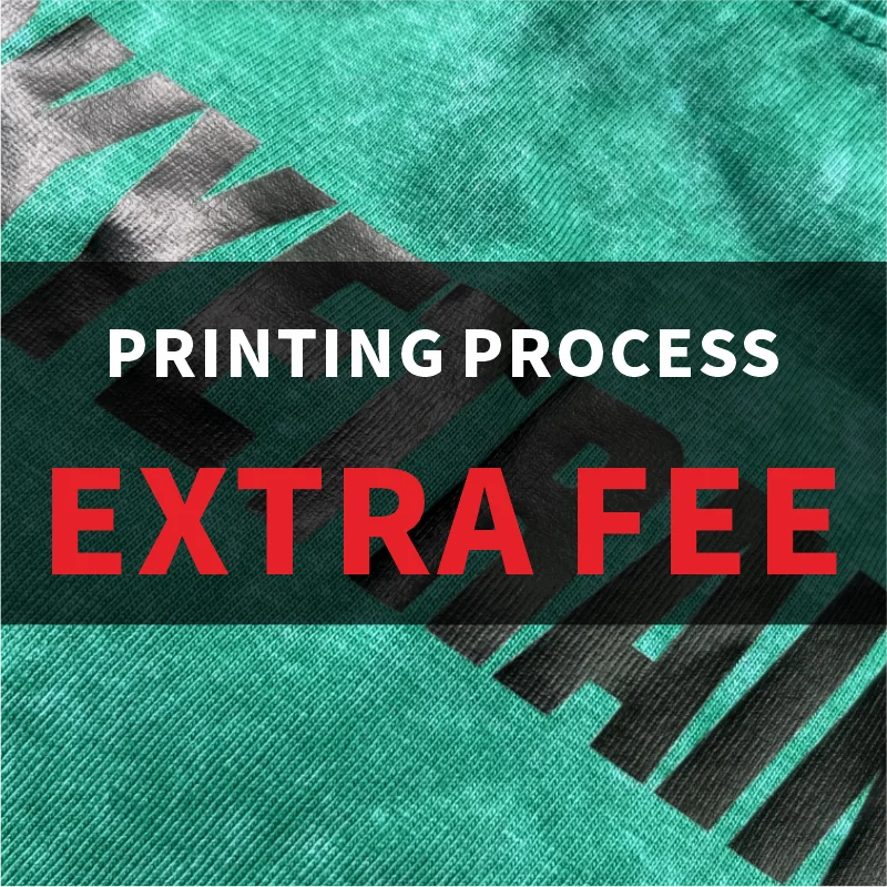 extra fee10$ T-shirts, hoodies, and clothing printing process