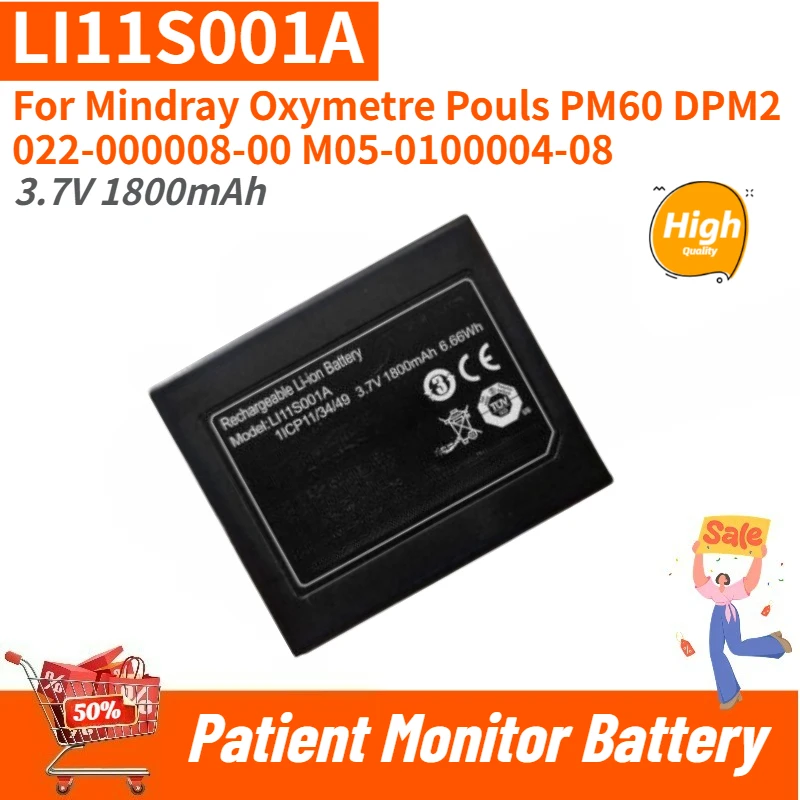 

LI11S001A High Quality Patient Monitor Battery 3.7V 1800mAh for Mindray Oxymetre Pouls PM60 DPM2 022-000008-00 M05-0100004-08