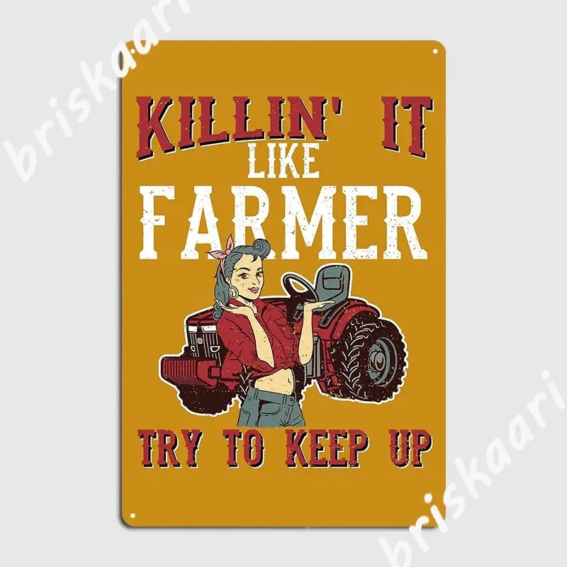 Try To Keep Up Farmer Girl Farm Queen Tractor Driver Farming Wife Poster Metal Plaque Club Bar Plaques Tin sign Poster