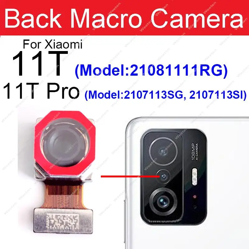 Front Back Main Camera For Xiaomi Mi 11T Mi 11T Pro Frontal Selfie Facing Front Rear Big Camera Flex Cable Replacement Parts
