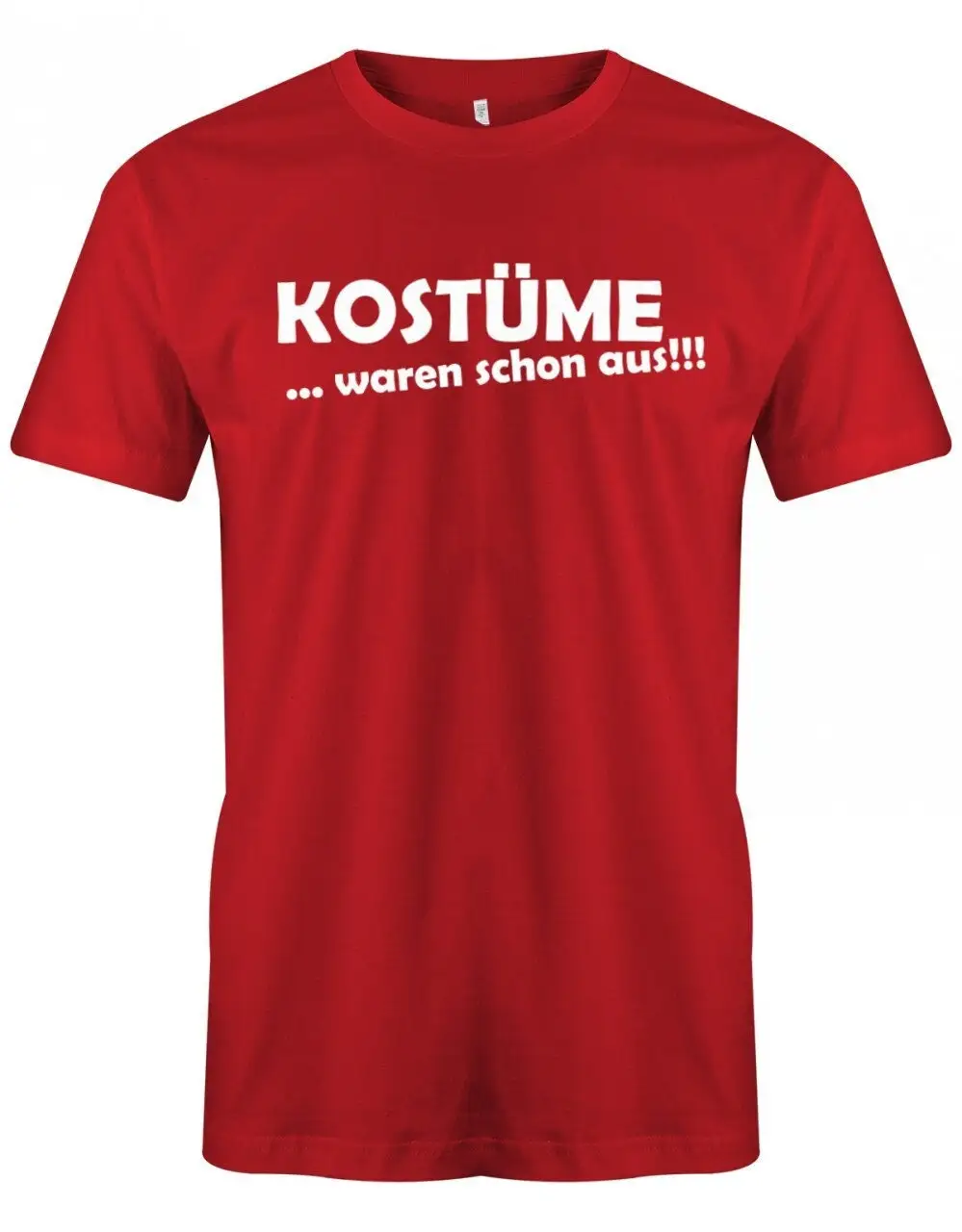 Kostüme Waren Schon Aus Karneval Herren T Shirt