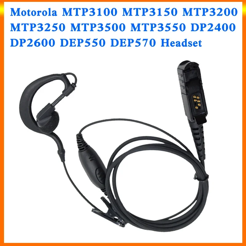 

Walkie Talkie Ear hang Headset For Motorola MTP3100 MTP3150 MTP3200 MTP3250 MTP3500 MTP3550 DP2400 DP2600 DEP550 DEP570 XPR3500e