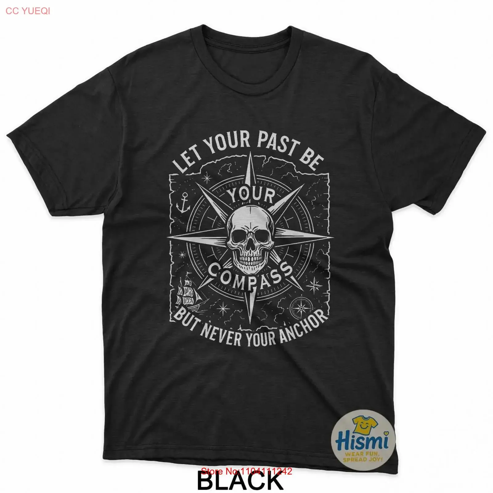 Let Your Past Be Compass But Never Anchor Saying T Shirt vintage Washed Unisex Top For Everyday Wear Stretched Slightly