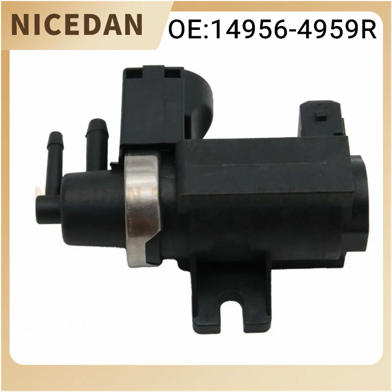 

14956-4959R Vacuum Turbo Boost Pressure Solenoid Valve For Renault Clio 1.5 Dci 149564959R New 70181419 K9K-649 8201718629