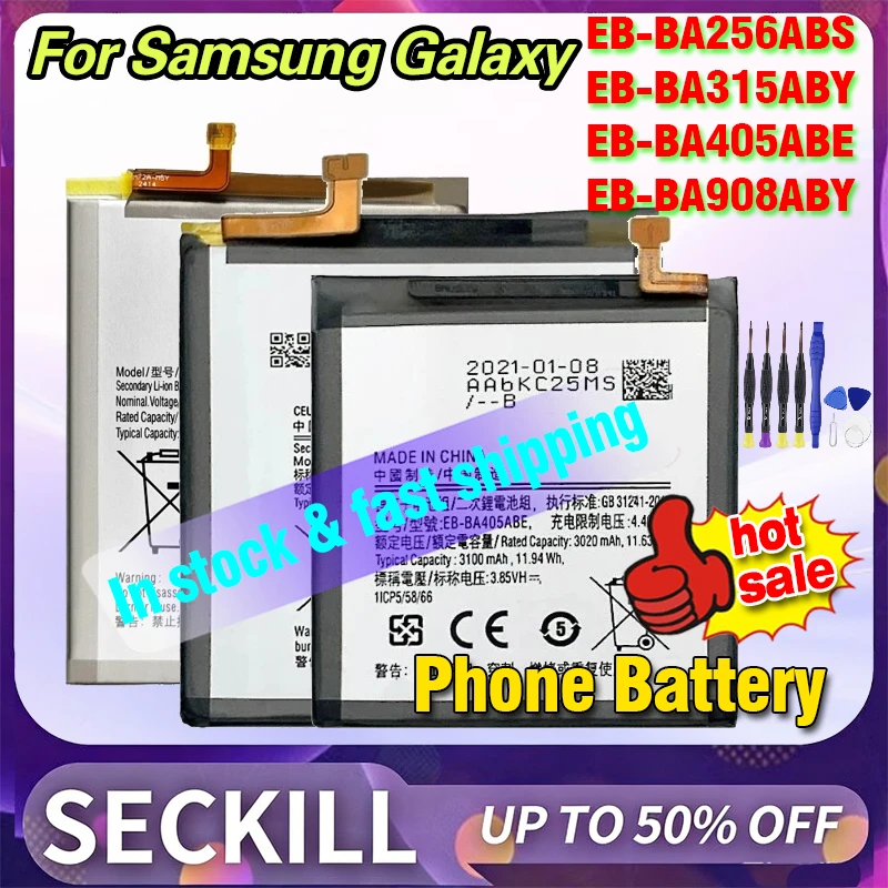 In Stock EB-BA256ABS EB-BA315ABY EB-BA405ABE EB-BA908ABY Phone Batter for Samsung Galaxy A25 5G A55 A256 A31 SM-A315 A40 A90 5G