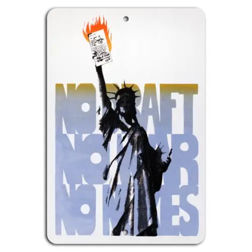 Liberty on Fire: No Draft, No War, No Lies-Aluminum-tin sign