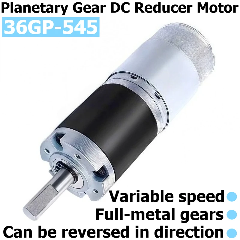 36GP-545 Planetary Gear DC Reduction Motor, with High Torque and Adjustable Speed, 12V/24V Motor