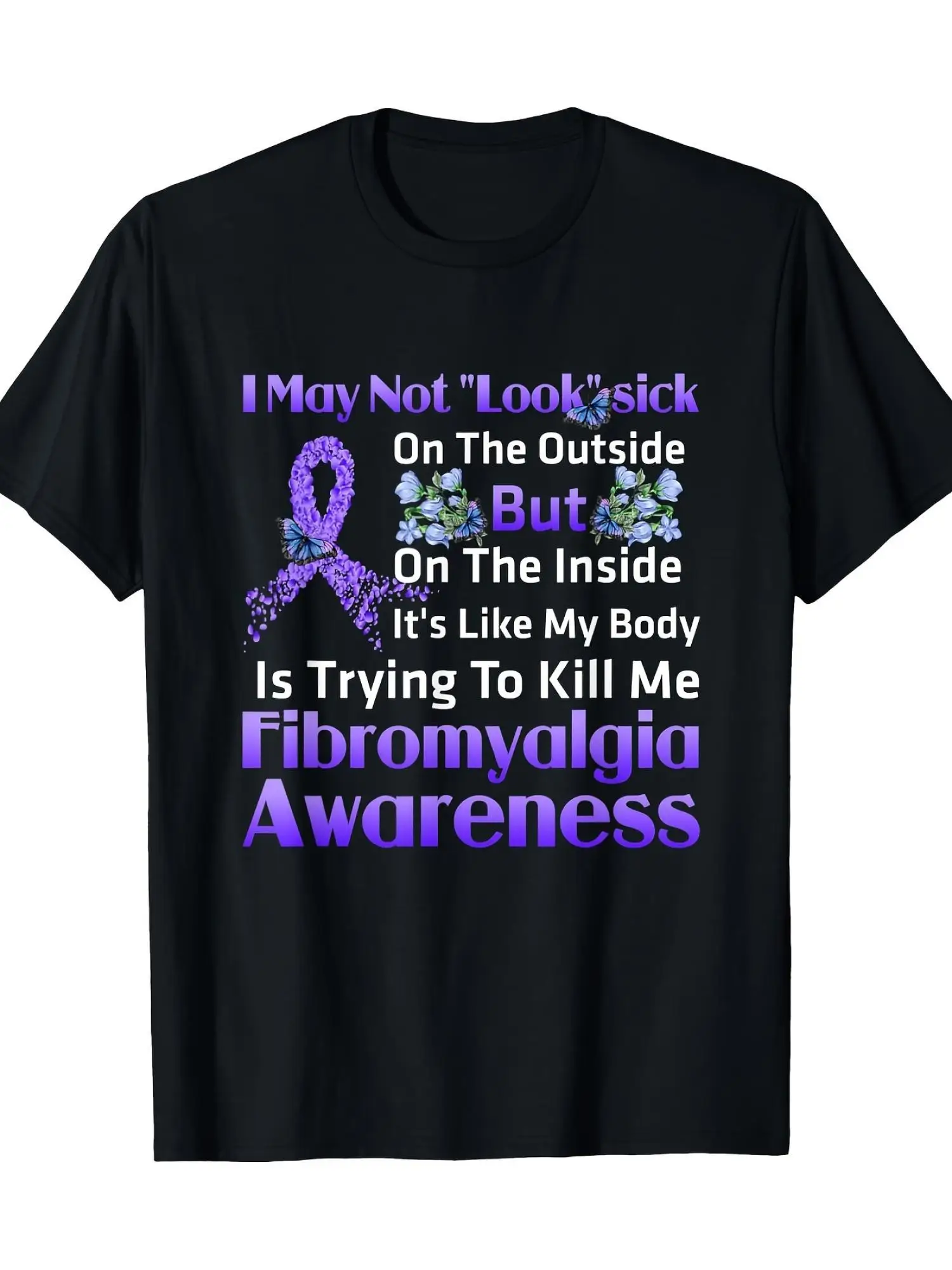 

Loose and comfortable men's fibromyositis awareness T-shirt with the pattern "Like my body trying to kill me",T-shirt