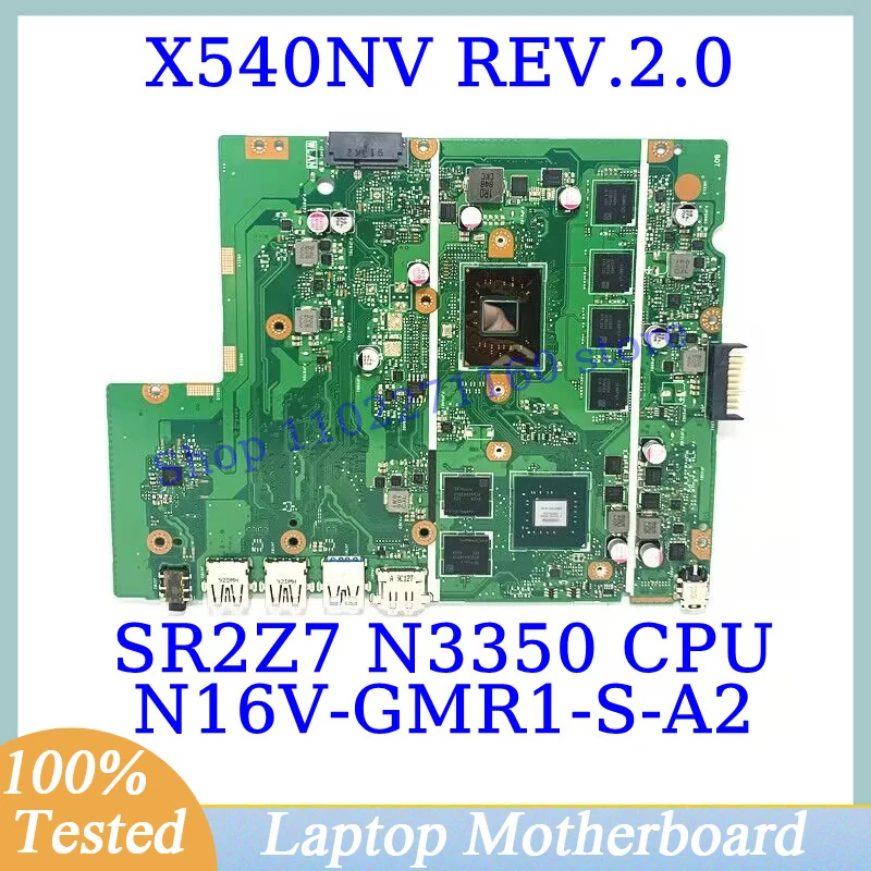 

X540NV REV.2.0 For ASUS W/SR2Z7 N3350 CPU Mainboard N16V-GMR1-S-A2 920MX Laptop Motherboard RAM 4GB 100%Full Tested Working Well