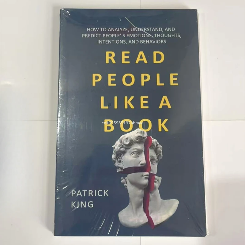Comprenda las personas como un libro: cómo analizar, comprender y predecir las emociones, pensamientos, intenciones y comportamientos de las personas