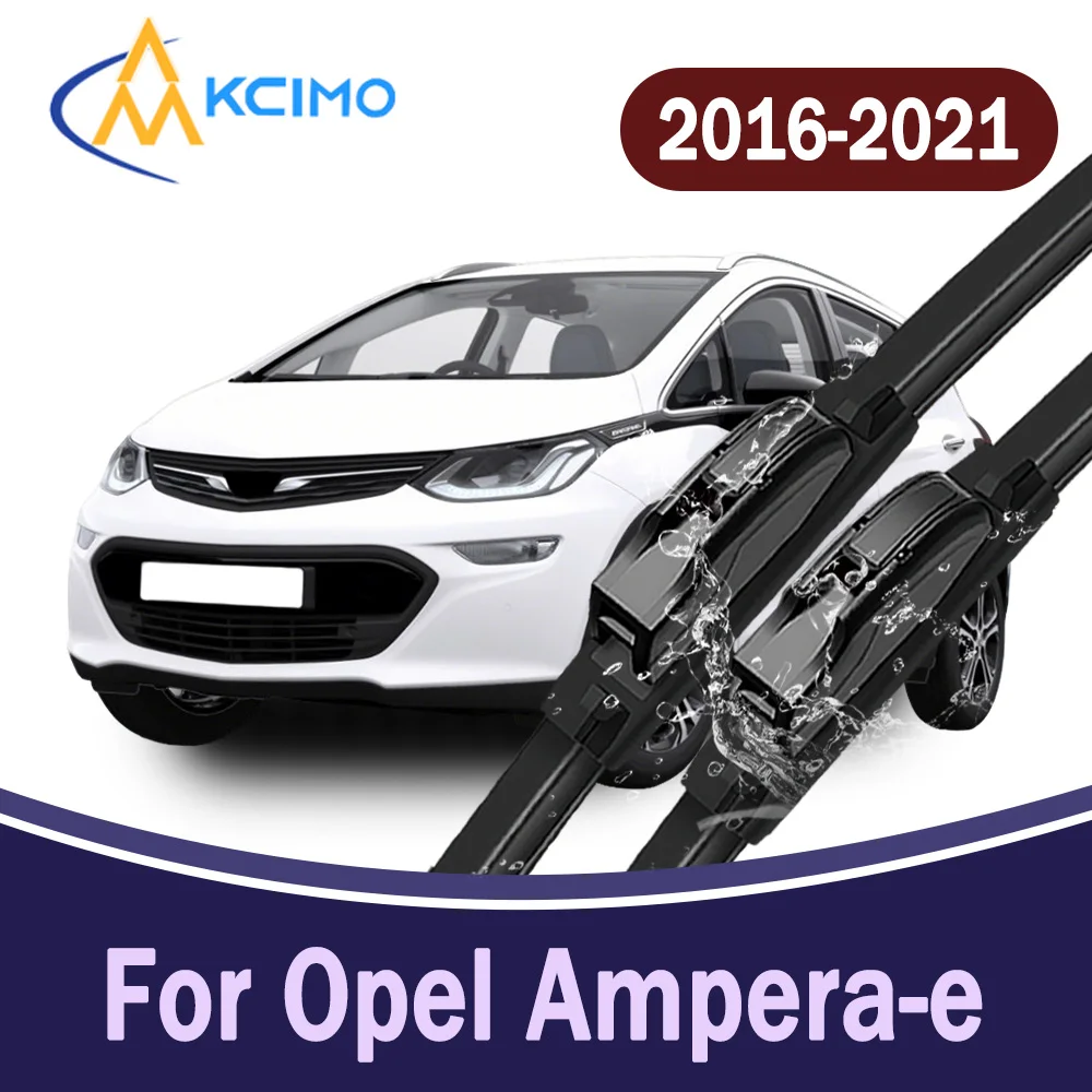 

All-Weather Front Windscreen Wiper Blades For Opel Ampera-e 2016-2021 High Quality Car Windshield Replacement Parts 2Pc