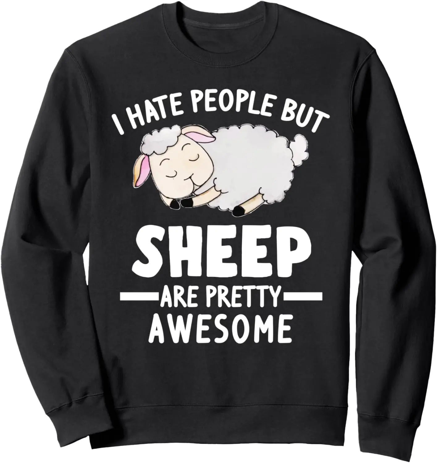 

Я ненавижу людей, но Sheep довольно потрясающая толстовка с овечкой.