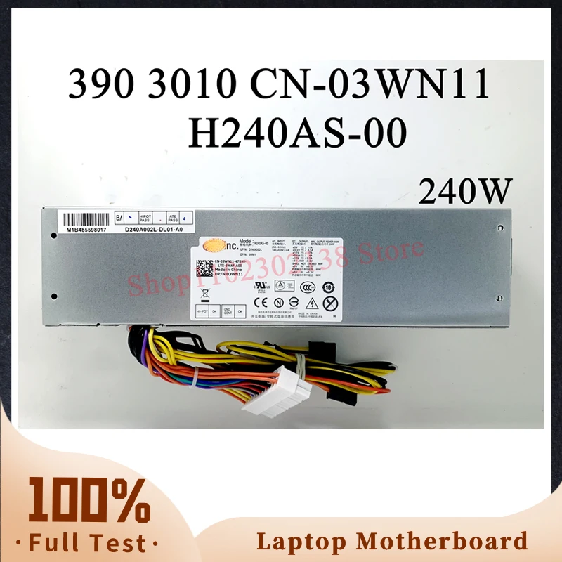 H240AS-00 CN-03WN11 03WN11 3WN11 LSC Refurbished PSU For Dell OptiPlex 790 990 3010 7010 9010 SFF 240W Power Supply 100% Tested