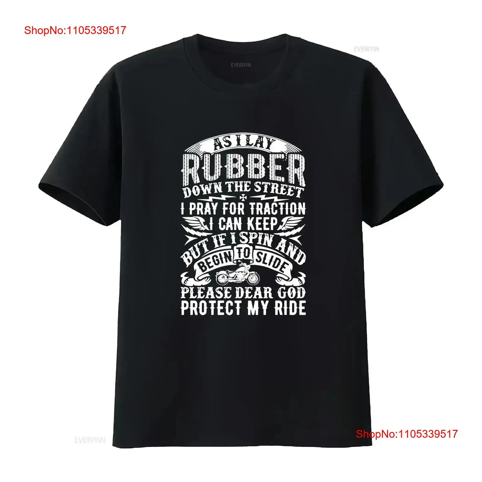 As I Lay Rubber Down The Street Pray For Traction print Back side T Shirt vintage Washed Comfortable Slightly vintage Washed
