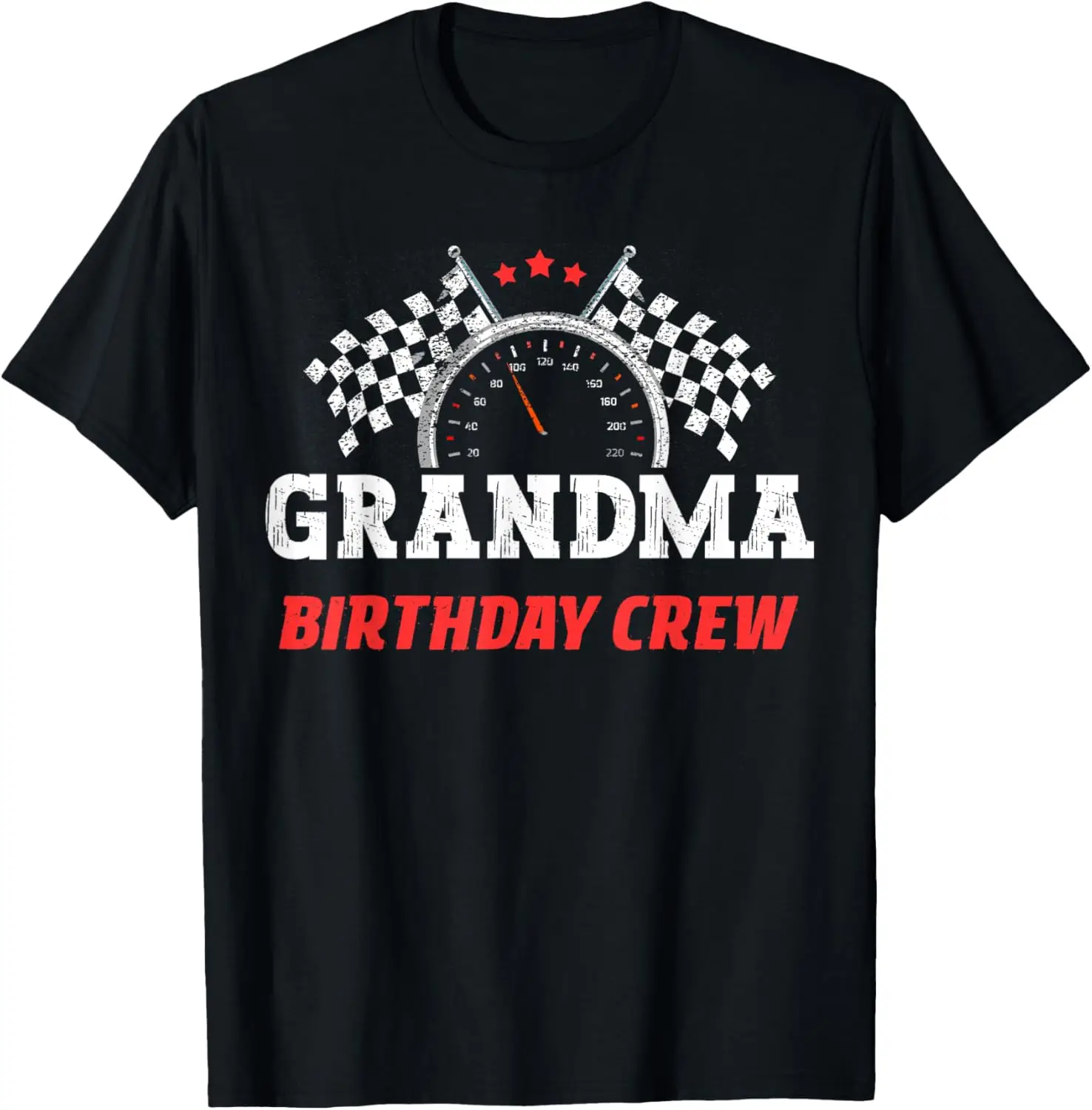 Grandma Birthday Crew Race Car Theme Party Racing Car Driver T-Shirt