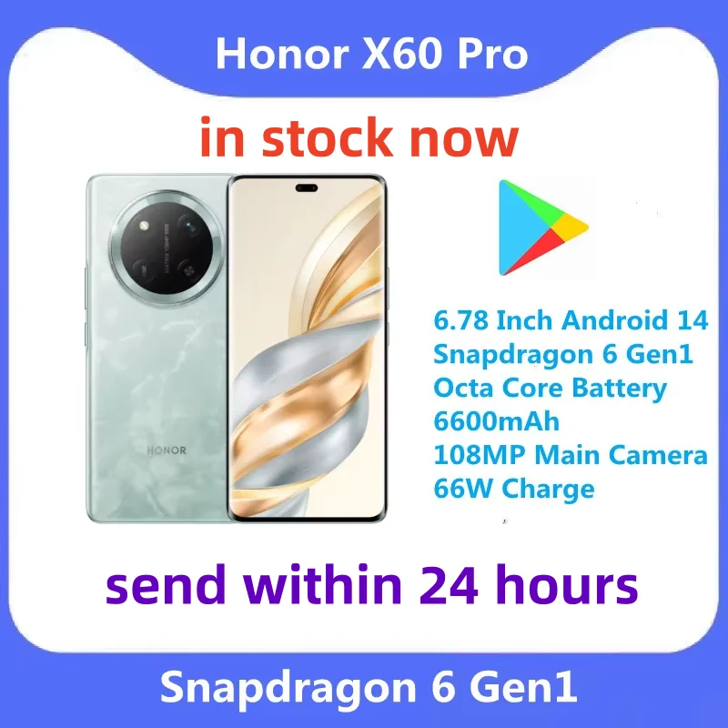 Google Play Honor X60 Pro 5G 6.78 Inch Android 14  Snapdragon 6 Gen1 Octa Core Battery 6600mAh 108MP Main Camera 66W Charge