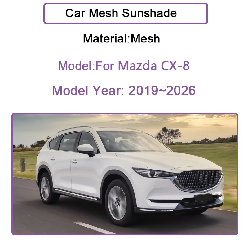 Mesh Sun Visors For Mazda CX-8 2019~2026 Side Car Sunshade Mesh Breathable Curtains Heat Insulation Sunscreen Car Accessories