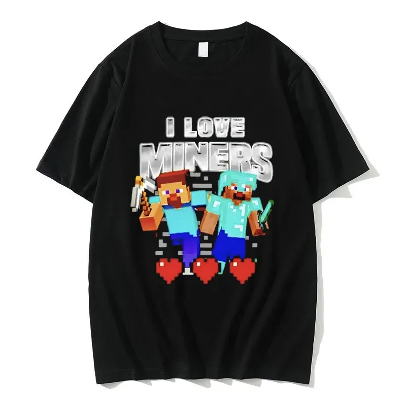 

I Love Miners Print Tshirt Otaku Game Funny Meme T-shirt Crewneck Male Summer Pure Cotton Short Sleeve Men's Oversized T Shirts