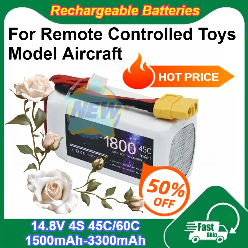 

14.8V 4S 1500mAh-3300mAh 45C/60C Magnification Rechargeable LiPo Battery for Remote Controlled Toys Model Aircraft Batteries