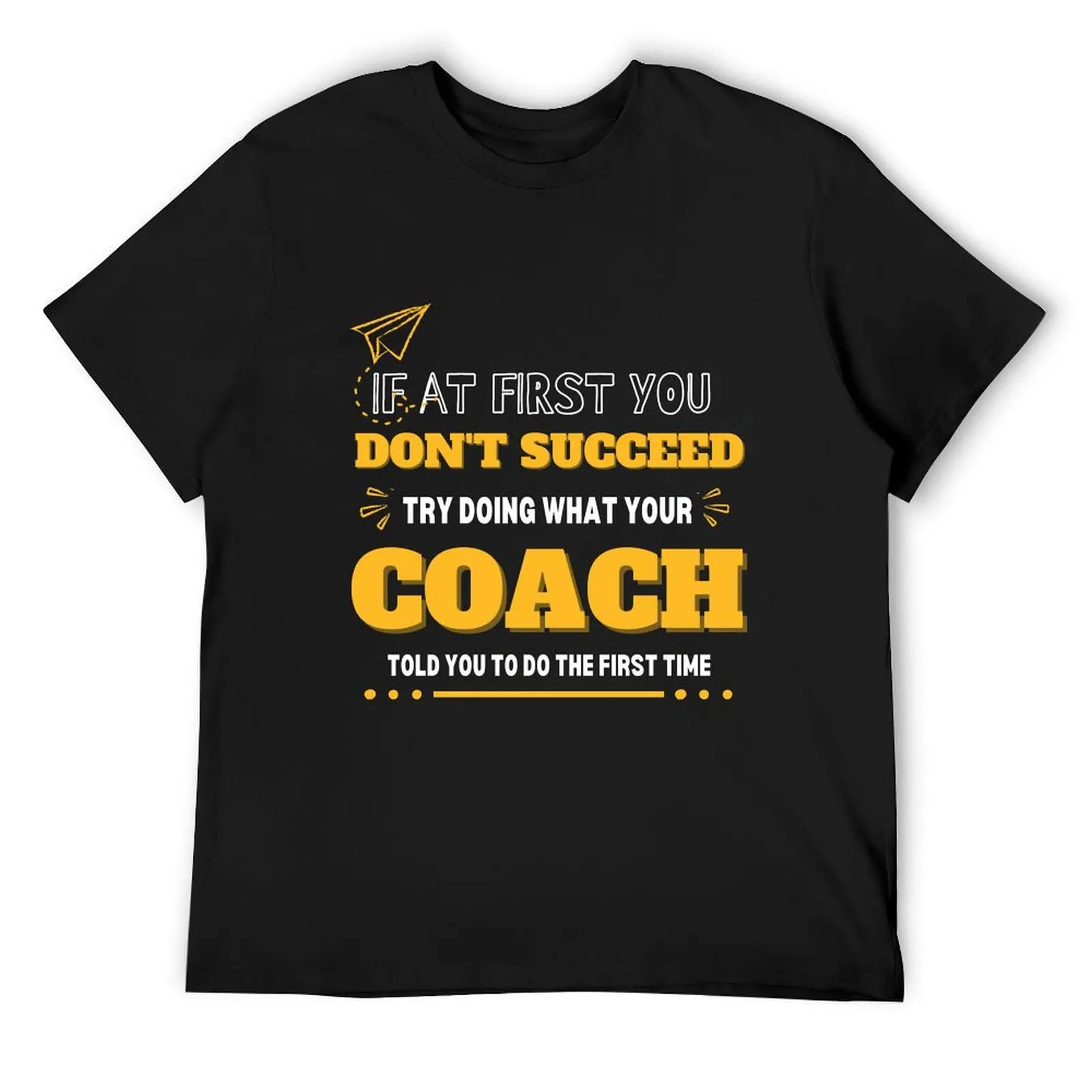 

If At First You Don T Succeed T-Shirt graphics shirts graphic tee cute tops cute clothes outfits for men