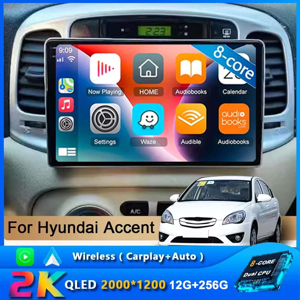 12G 256G Car Radio Android Auto Carplay For Hyundai Accent 2008 -2011Multimedia Qled Screen Stereo Autoradio GPS Navigation Wifi