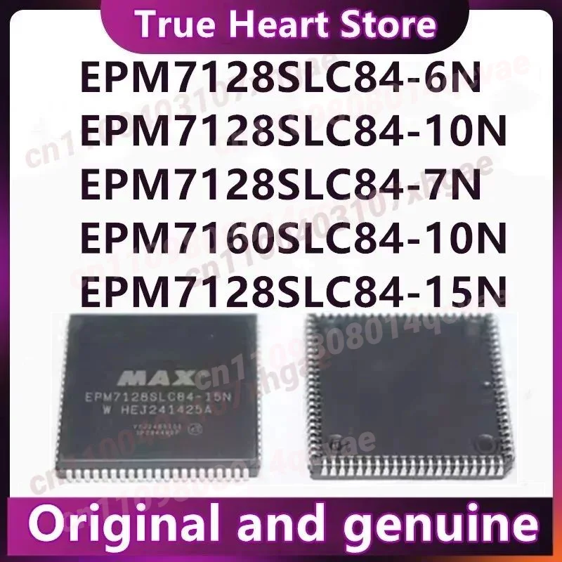 EPM7128SLC84-15N EPM7128SLC84-6N EPM7128SLC84-7N EPM7128SLC84-10N EPM7160SLC84-10N IC chip PLCC-84 New original 1PCS/LOT