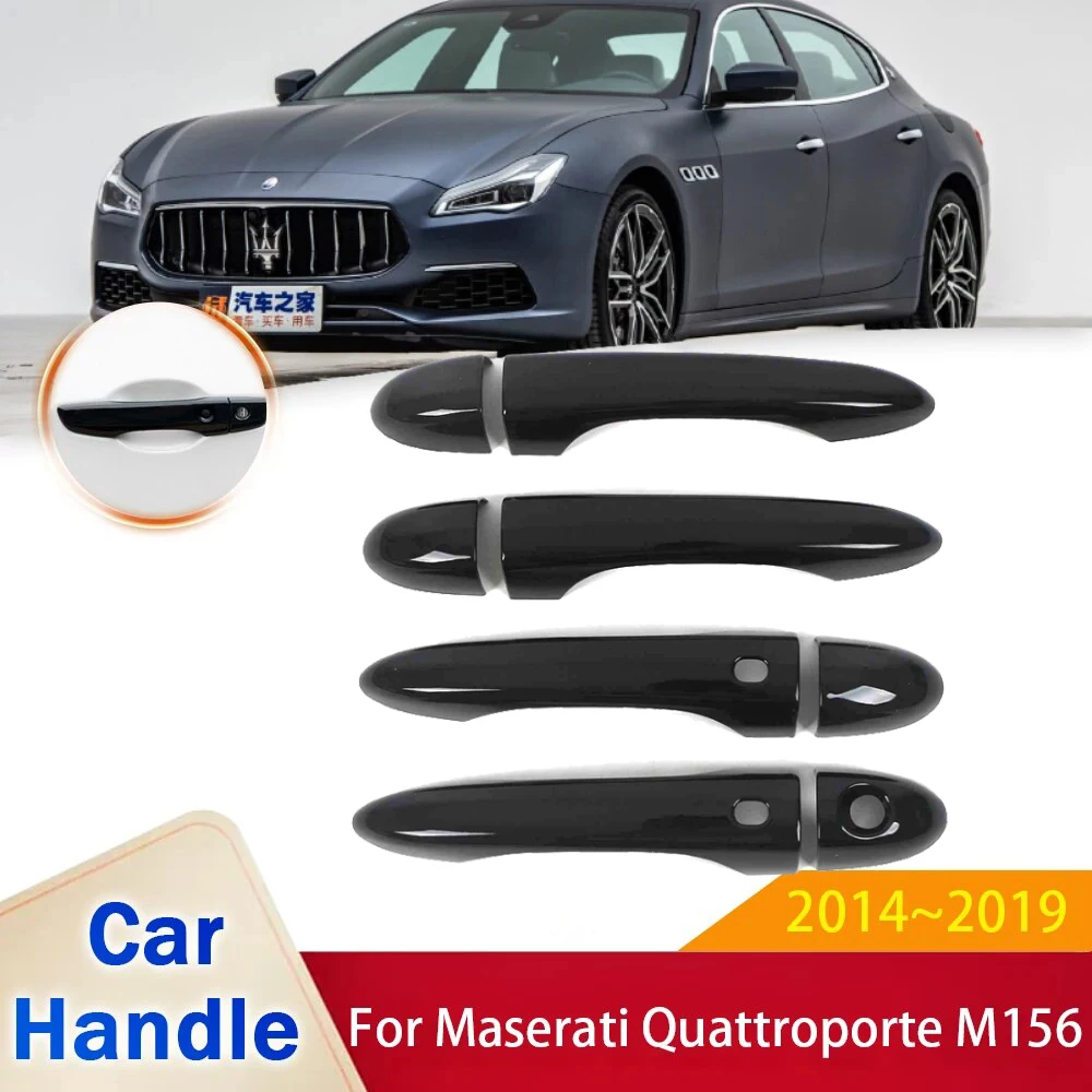 

Для Maserati Quattroporte M156 2014 ~ 2019 Роскошная глянцевая черная крышка дверной ручки, внешние аксессуары для автомобиля, наклейки для стайлинга деталей