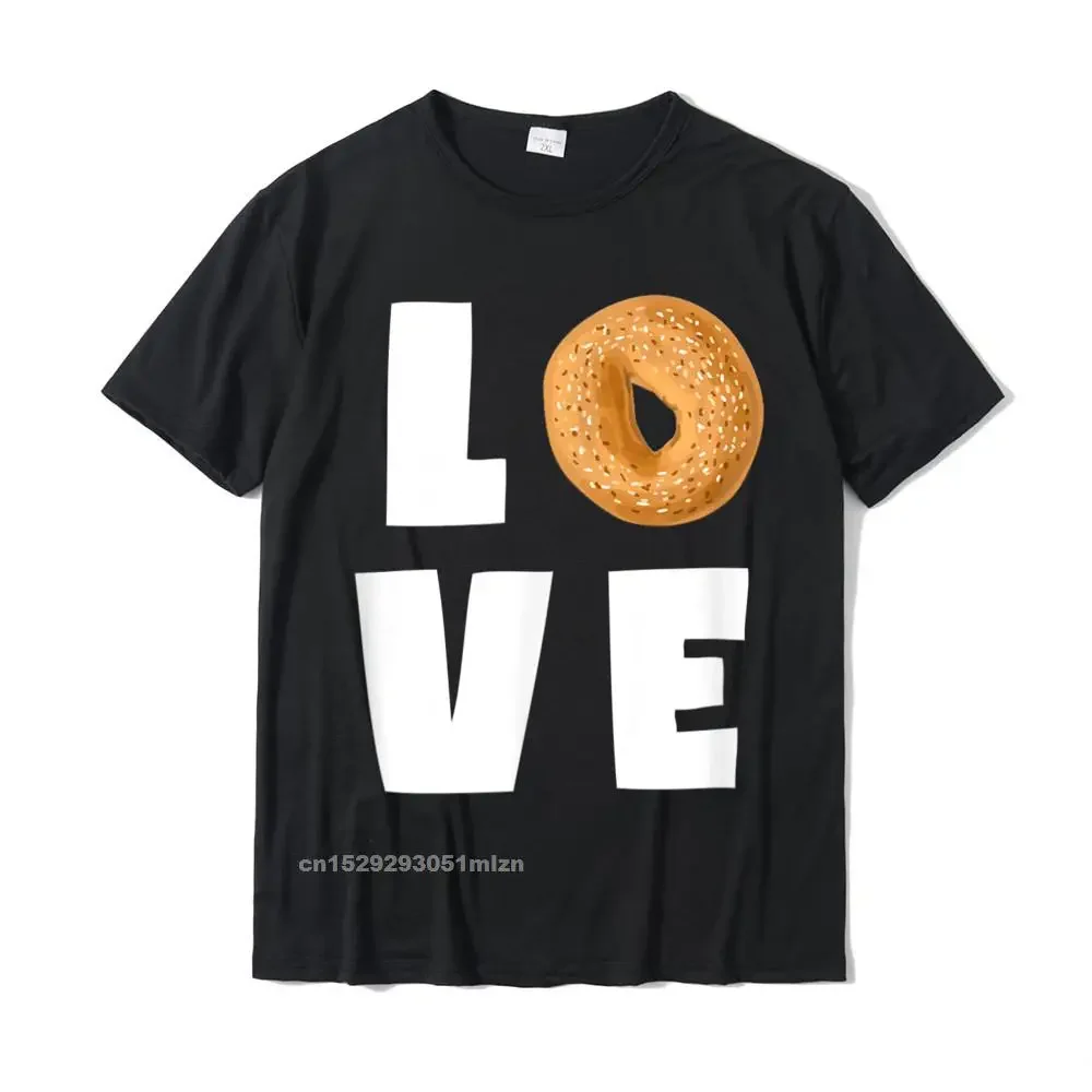 I Love Bagels Funny Bagel Lover Baking Themed Gift T-Shirt Tops Shirts Newest Party Cotton Men T Shirt Casual