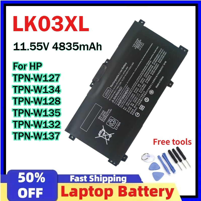 LK03XL 11.55V 4835mAh Battery For HP HSTNN-IB8M HSTNN-LB7U HSTNN-UB7I TPN-W127 TPN-W134 TPN-W128 TPN-W135 TPN-W132 TPN-W137