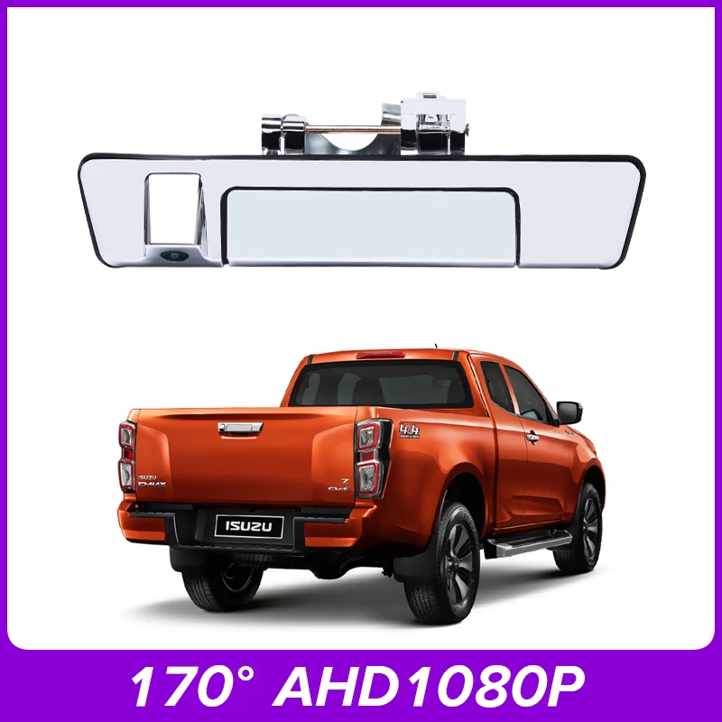 

AHD 1080P 170° Pickup Truck Camera for Isuzu D-Max 2023 - up Night Vision Waterproof Backup Camera Trunk Reversing Camera
