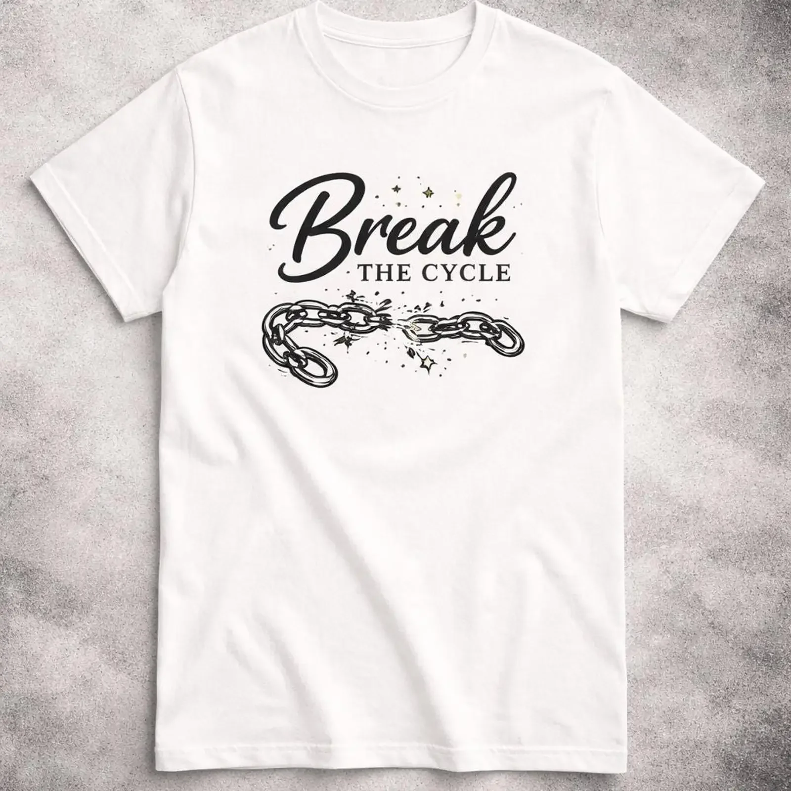 Break The Cycle Broken Chain Sobriety Addiction Recovery Mental Health Inspirational T Shirt  vintage Washed designer clothes
