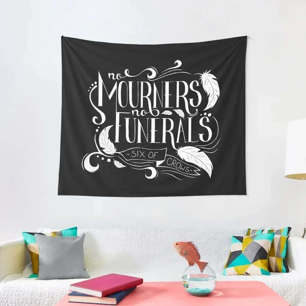 No Mourners. No Funerals Typography Tapestry Art Mural Home Supplies Room Decor For Girls Tapestry